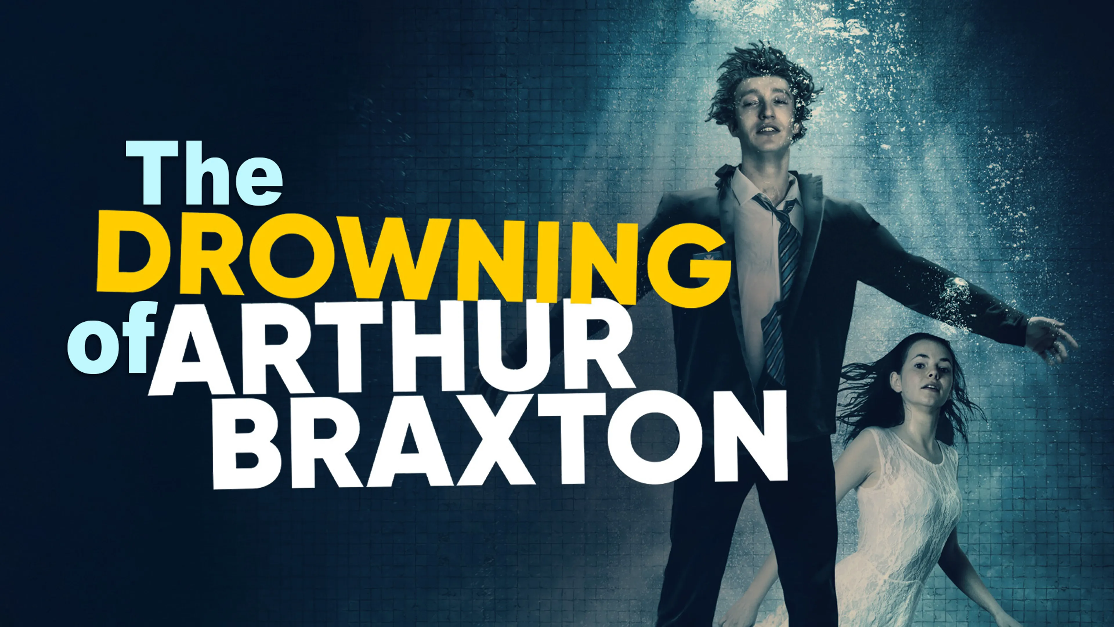 The Drowning of Arthur Braxton poster